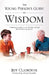 The Young Person's Guide to Wisdom by Jeff Claiborne