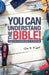 You Can Understand the Bible! by Glen H. Kippel