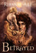 Betrayed by Rhianne Aile