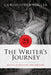 The Writer's Journey - 25th Anniversary Edition: Mythic Structure for Writers by Christopher Vogler