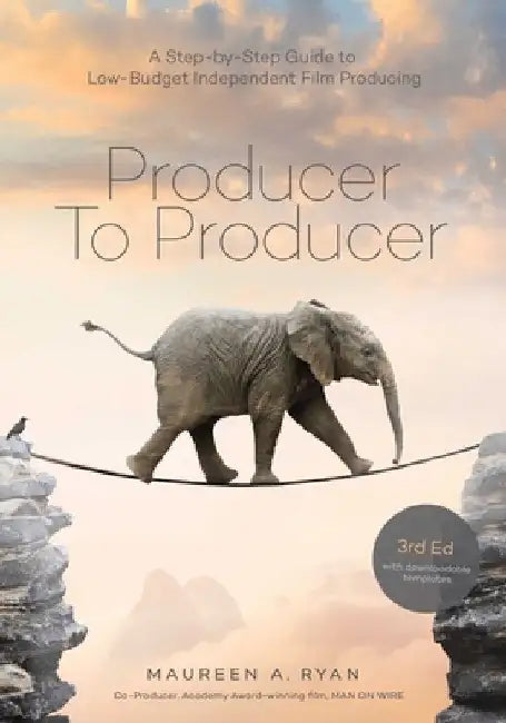 Producer to Producer - 3rd Edition: A Step- By- Step Guide to Low Budget Indpendent Film Producing
