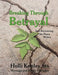 Breaking Through Betrayal: And Recovering the Peace Within by Holli Kenley