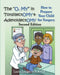 The O, My in Tonsillectomy & Adenoidectomy: How to Prepare Your Child for Surgery, a Parent's Manual, 2nd Edition by Laurie E. Zelinger
