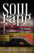 Soul Rape: Recovering Personhood After Abuse by Heyward Bruce Ewart
