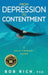 From Depression to Contentment: A Self-Therapy Guide by Bob Rich