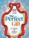 The Perfect Gift: Color My World Perfect by Lauren Persons