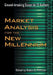 Market Analysis for the New Millennium by Robert R. Prechter