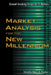 Market Analysis for the New Millennium by Robert R. Prechter, Robert R. Prechter