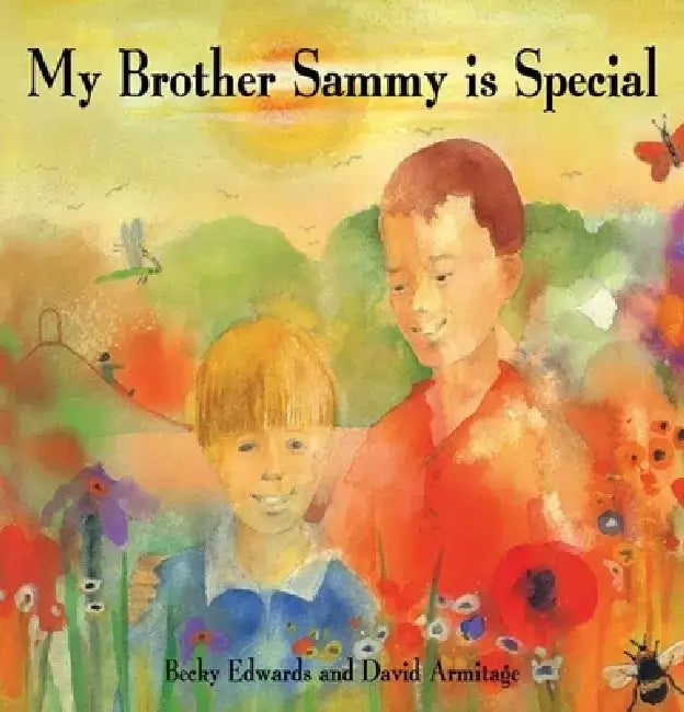 My Brother Sammy Is Special by Becky Edwards