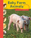 Baby Farm Animals by Sandra Grimm