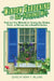 Window Gardening the Old-Fashioned Way: Tried and True Methods for Turning Any Window, Porch, or Balcony Into a Beautiful Garden by Henry T. Williams