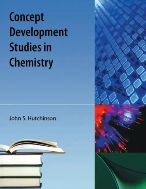 Concept Development Studies in Chemistry by John S. Hutchinson
