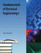 Fundamentals of Electrical Engineering I by Don Johnson