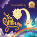 The Adventures of the True Sunbeam: A Family Keepsake Coloring Book by Mark Olmstead