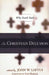 The Christian Delusion: Why Faith Fails by John W. Loftus