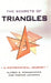 The Secrets of Triangles: A Mathematical Journey by Alfred S. Posamentier, Ingmar Lehmann