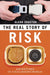 Real Story of Risk: Adventures in a Hazardous World by Glenn Croston