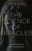 Science of Miracles: Investigating the Incredible by Joe Nickell
