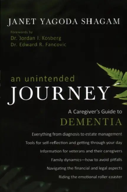 A Caregiver's Guide to Dementia: A Caregiver's Guide to Dementia by Janet Yagoda Shagam