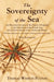 The Sovereignty of the Sea by Thomas Wemyss Fulton
