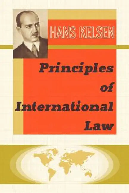 Principles of International Law by Hans Kelsen