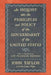 An Inquiry Into the Principles and Policy of the Government of the United States by John Taylor