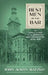 Best Men of the Bar: The Early Years of the American Bar Association 1878-1928 by John Austin Matzko