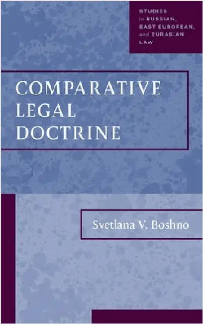 Comparative Legal Doctrine by Boshno, Svetlana V.