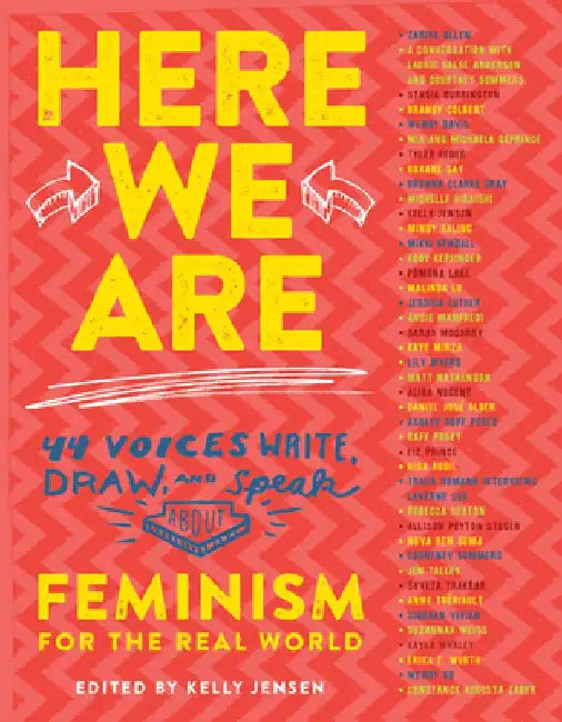 Here We Are: Feminism for the Real World by Kelly Jensen