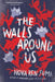 The Walls Around Us by Nova Ren Suma