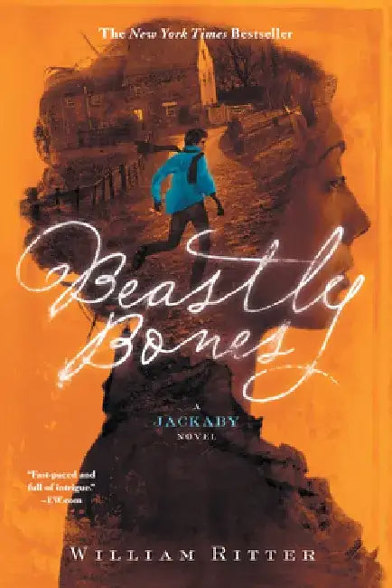 Beastly Bones: A Jackaby Novel by William Ritter