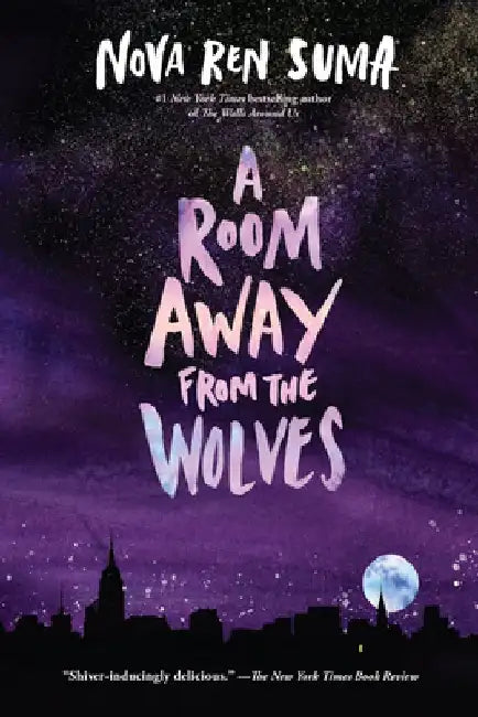 A Room Away from the Wolves by Nova Ren Suma
