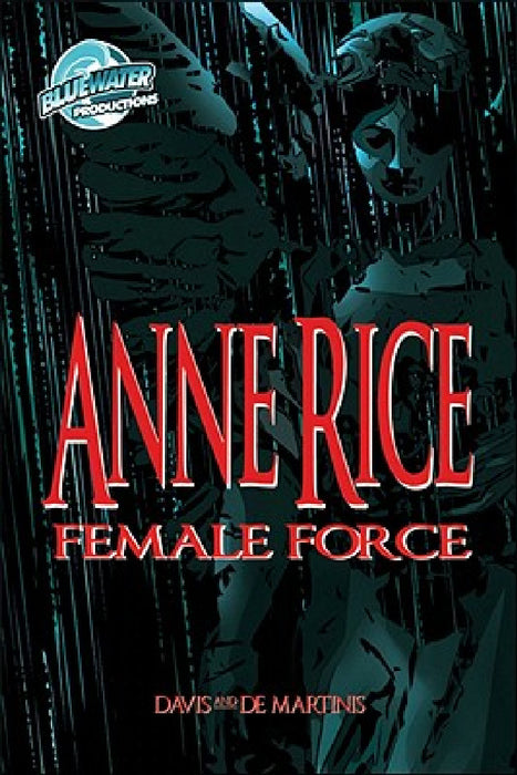 Anne Rice by Scott Davis, Darren G. Davis, Louis Demartinis