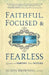 Faithful, Focused & Fearless by Dr REV Jo Ann Browning