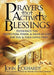 Prayers That Activate Blessings: Experience the Protection, Power & Favor of God for You and Your Loved Ones by John Eckhardt