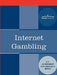 Internet Gambling: An Overview of the Issues by U S Government Accountability Office