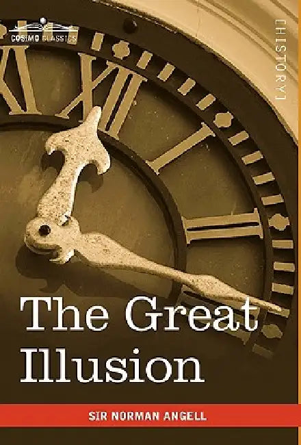 The Great Illusion by Norman Angell