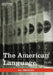 The American Language: A Preliminary Inquiry Into the Development of English in the United States by H. L. Mencken
