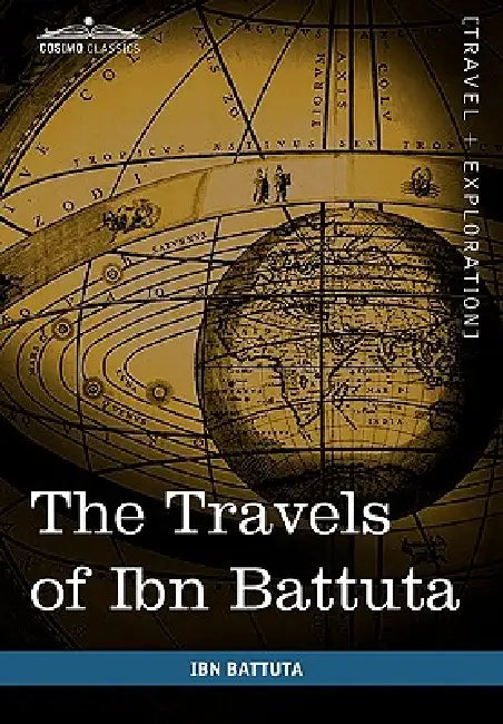The Travels of Ibn Battuta: In the Near East, Asia and Africa by Ibn Battuta, Samuel Lee