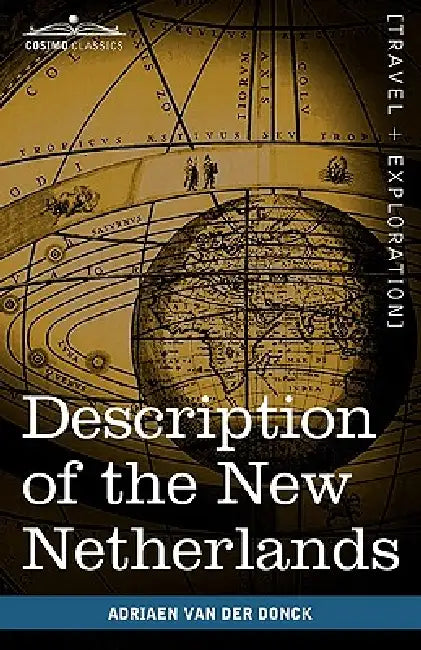 Description of the New Netherlands by Adriaen Van Der Donck, Jeremiah Johnson