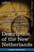 Description of the New Netherlands by Adriaen Van Der Donck, Jeremiah Johnson
