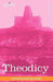 Theodicy by Gottfried Wilhelm Leibniz, Austin M. Farrer, E. M. Huggard