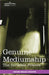 Genuine Mediumship: The Invisible Powers by Swami Bhaka Vishita