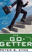 The Go- Getter: A Story That Tells You How to Be One by Peter B. Kyne