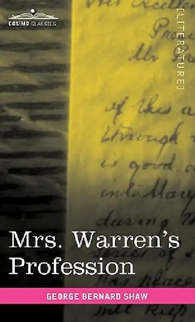 Mrs. Warren's Profession by George Bernard Shaw