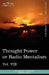 Personal Power Books (in 12 Volumes), Vol. VIII: Thought Power or Radio Mentalism by William Walker Atkinson, Edward E. Beals