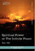 Personal Power Books (in 12 Volumes), Vol. VII: Spiritual Power or the Infinite Fount by William Walker Atkinson, Edward E. Beals