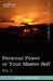 Personal Power Books (in 12 Volumes), Vol. I: Personal Power or Your Master Self by William Walker Atkinson, Edward E. Beals