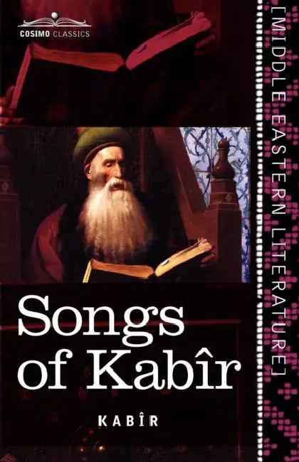 Songs of Kabir by Kabir, Rabindranath Tagore, Evelyn Underhill