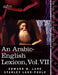 An Arabic-English Lexicon (in Eight Volumes), Vol. VII: Derived from the Best and the Most Copious Eastern Sources by Edward W. Lane, Stanley Lane-Poole